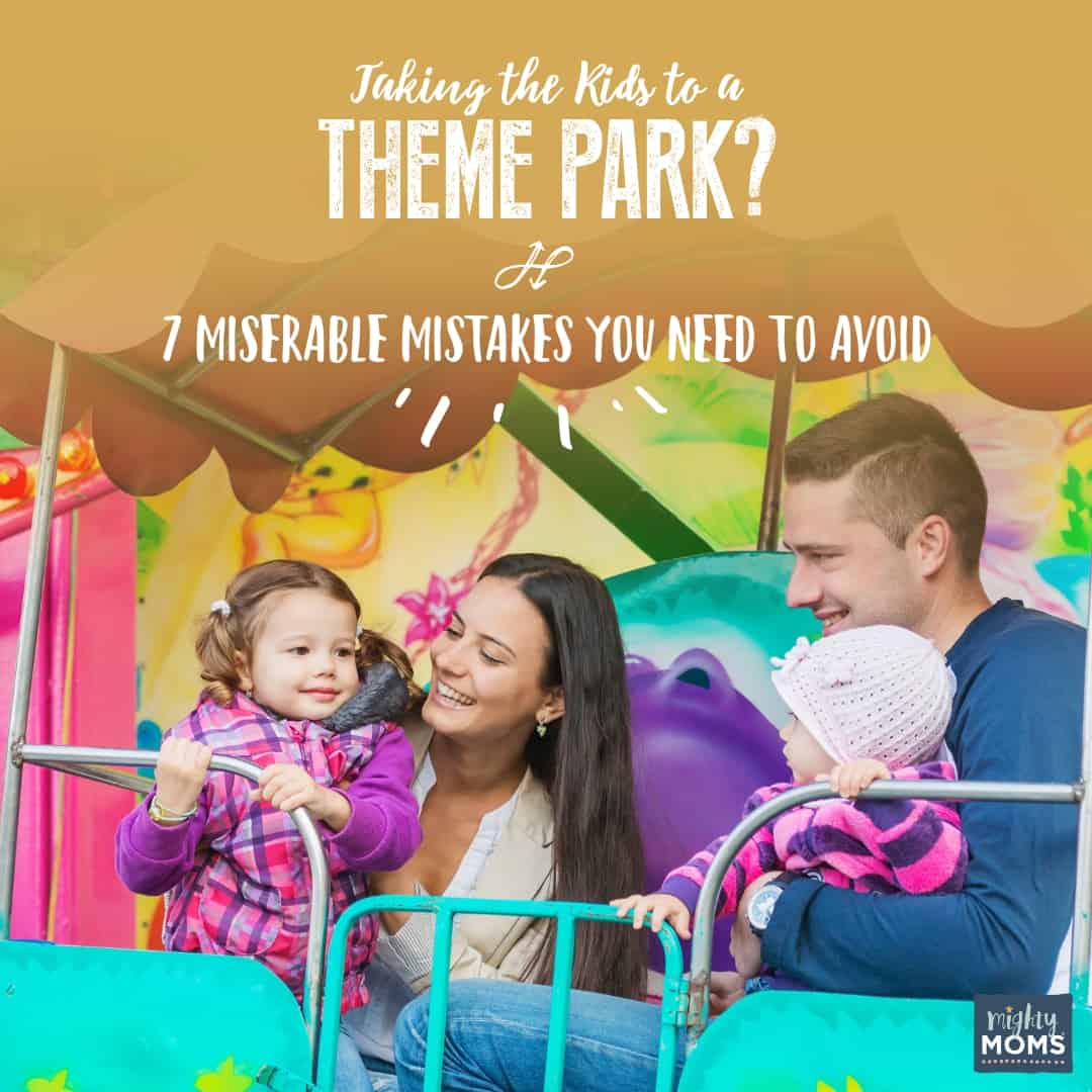 The Worst Kids Theme Park Mistakes You Can Make - MightyMoms.club