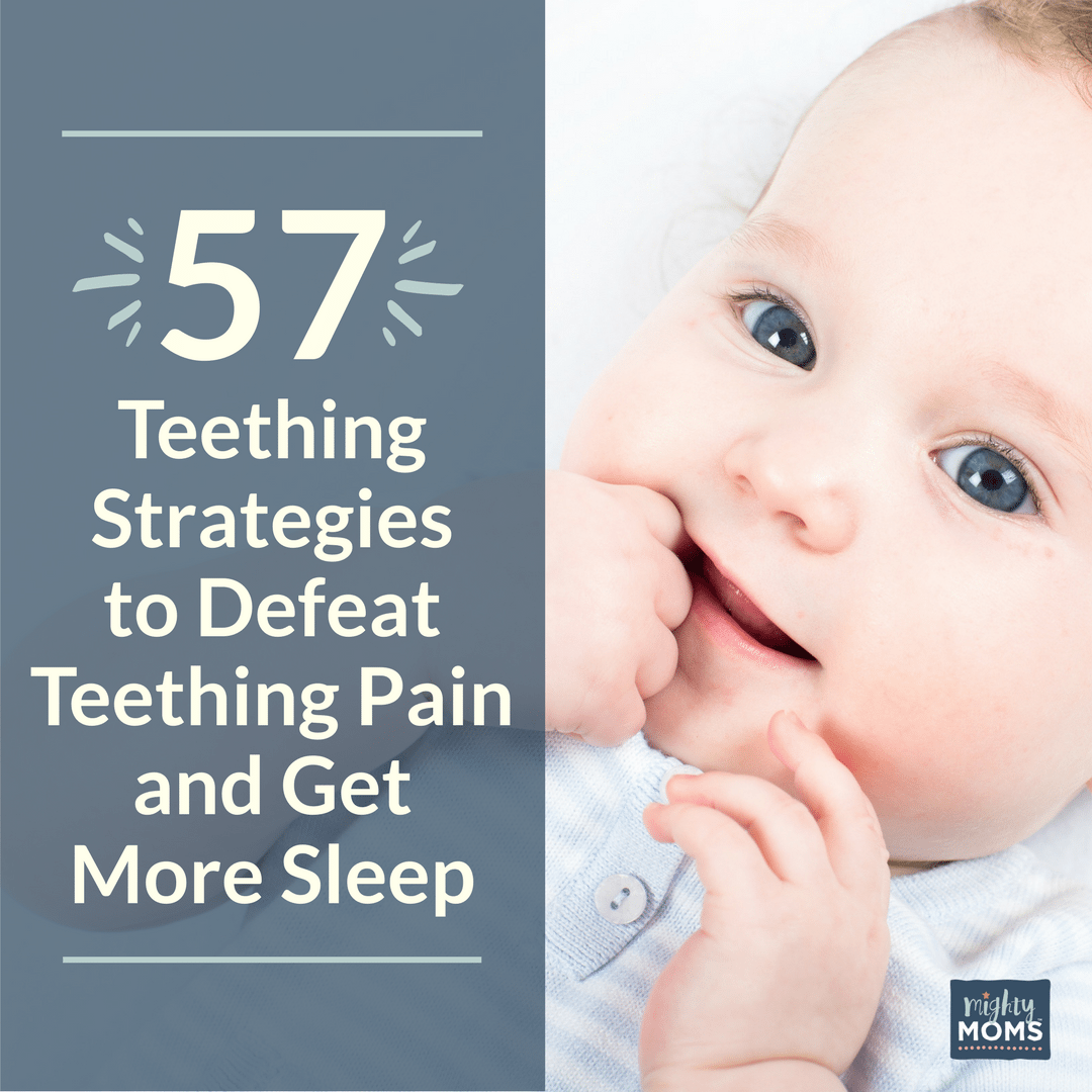 57 Strategies to Defeat Baby Teething Pain and Get More Sleep - MightyMoms.club