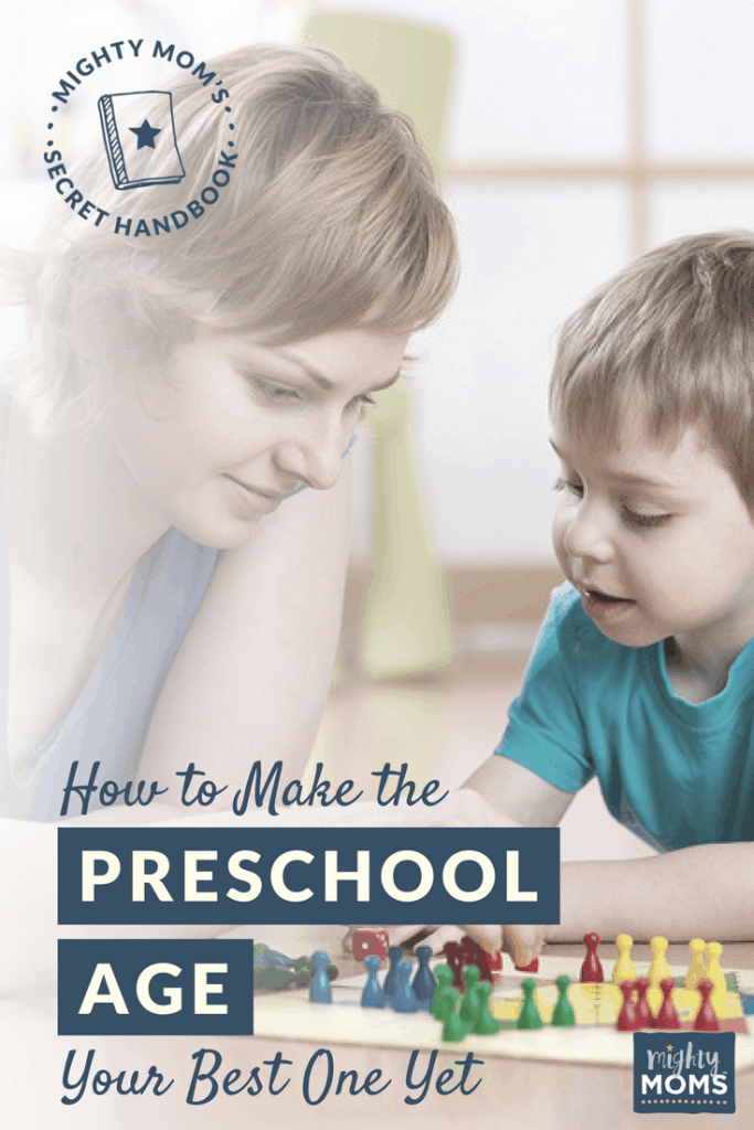 How to Make the Preschool Age the Best One Yet - MightyMoms.club