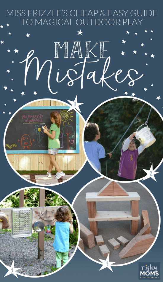 5 Outdoor Play Ideas to Make Mistakes - MightyMoms.club