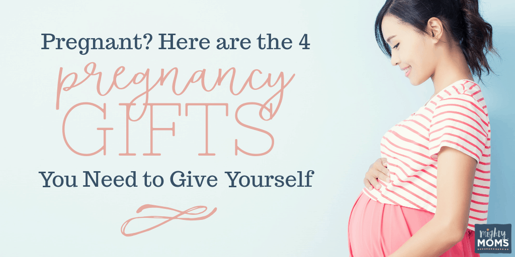 These are the pregnancy gifts you should give yourself - MightyMoms.club